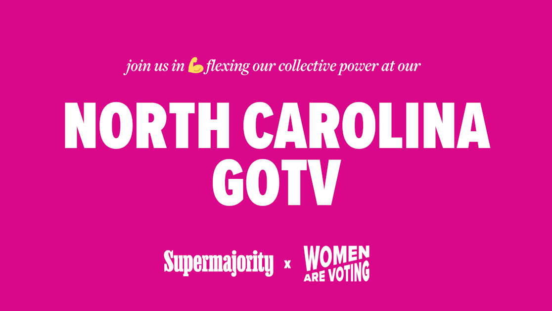 🌲North Carolina! Women are Voting GOTV Dialer · Mobilize